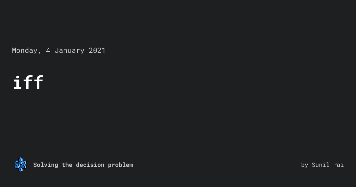 iff • Solving the decision problem